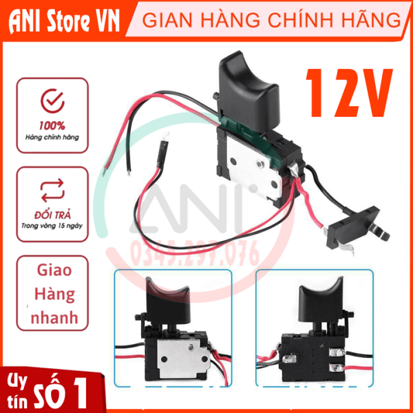 Công tắc máy khoan pin 12V Công tắc máy khoan pin 12V